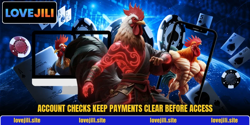 Account checks keep payments clear before access Account checks keep payments clear before access