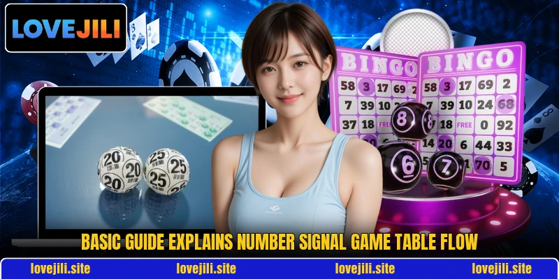 Basic guide explains Number Signal Game table flow