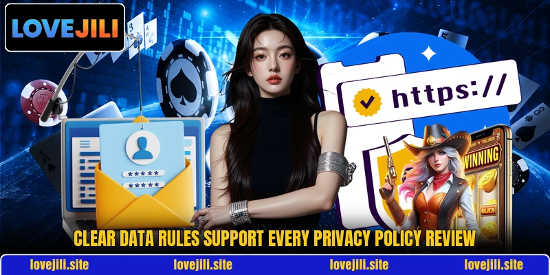 Clear data rules support every privacy policy review Clear data rules support every privacy policy review