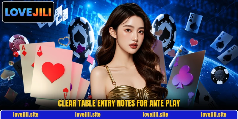 Clear table entry notes for ante play