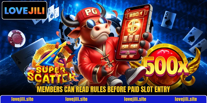 Members can read rules before paid slot entry Members can read rules before paid slot entry