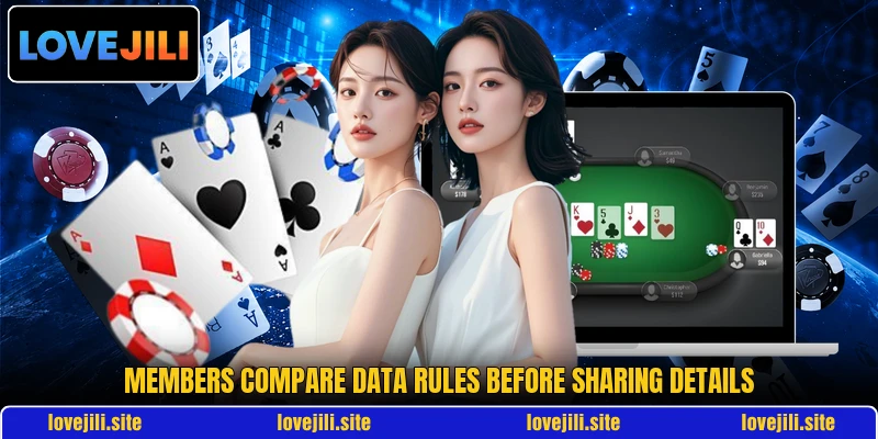 Members compare data rules before sharing details Members compare data rules before sharing details