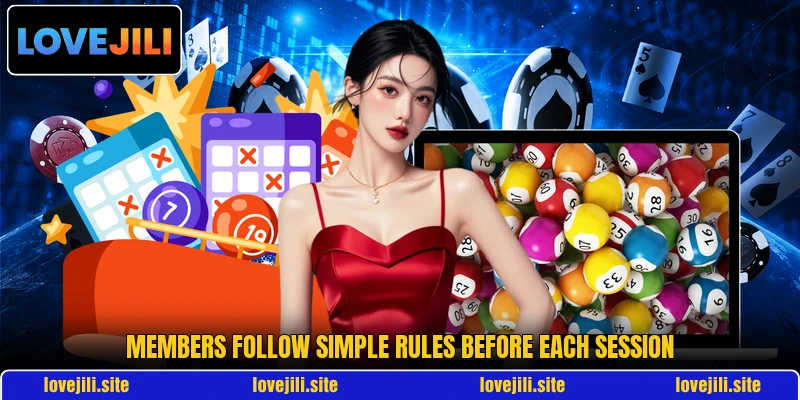 Members follow simple rules before each session