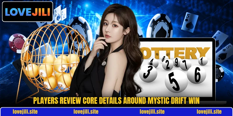 Players review core details around Mystic Drift Win
