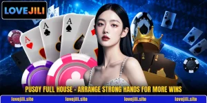 Pusoy Full House - Arrange Strong Hands For More Wins