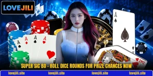Super Sic Bo - Roll Dice Rounds For Prize Chances Now