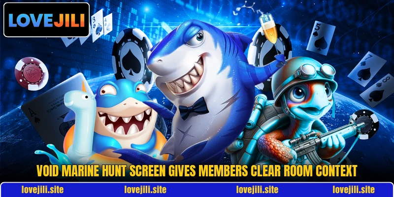 Void Marine Hunt screen gives members clear room context